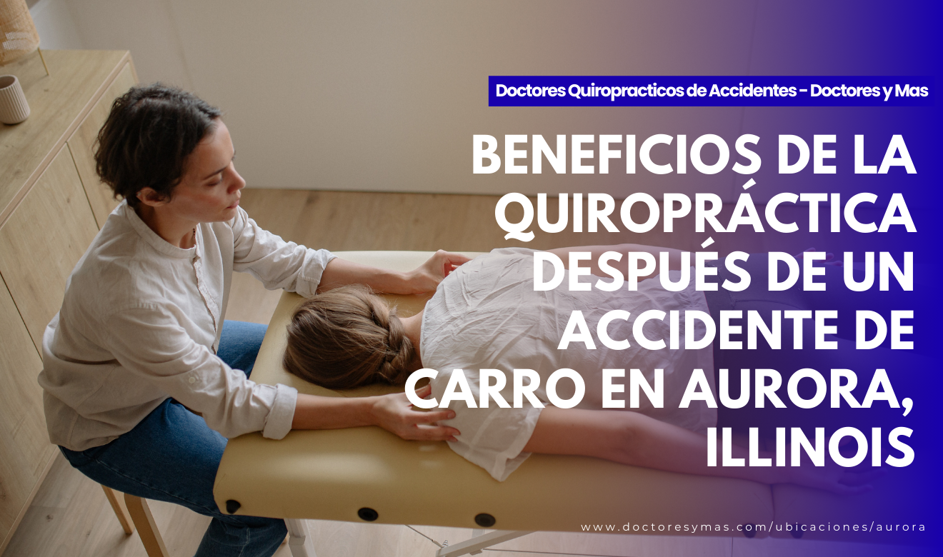 quiropráctico cerca de mí aurora accidente de carro