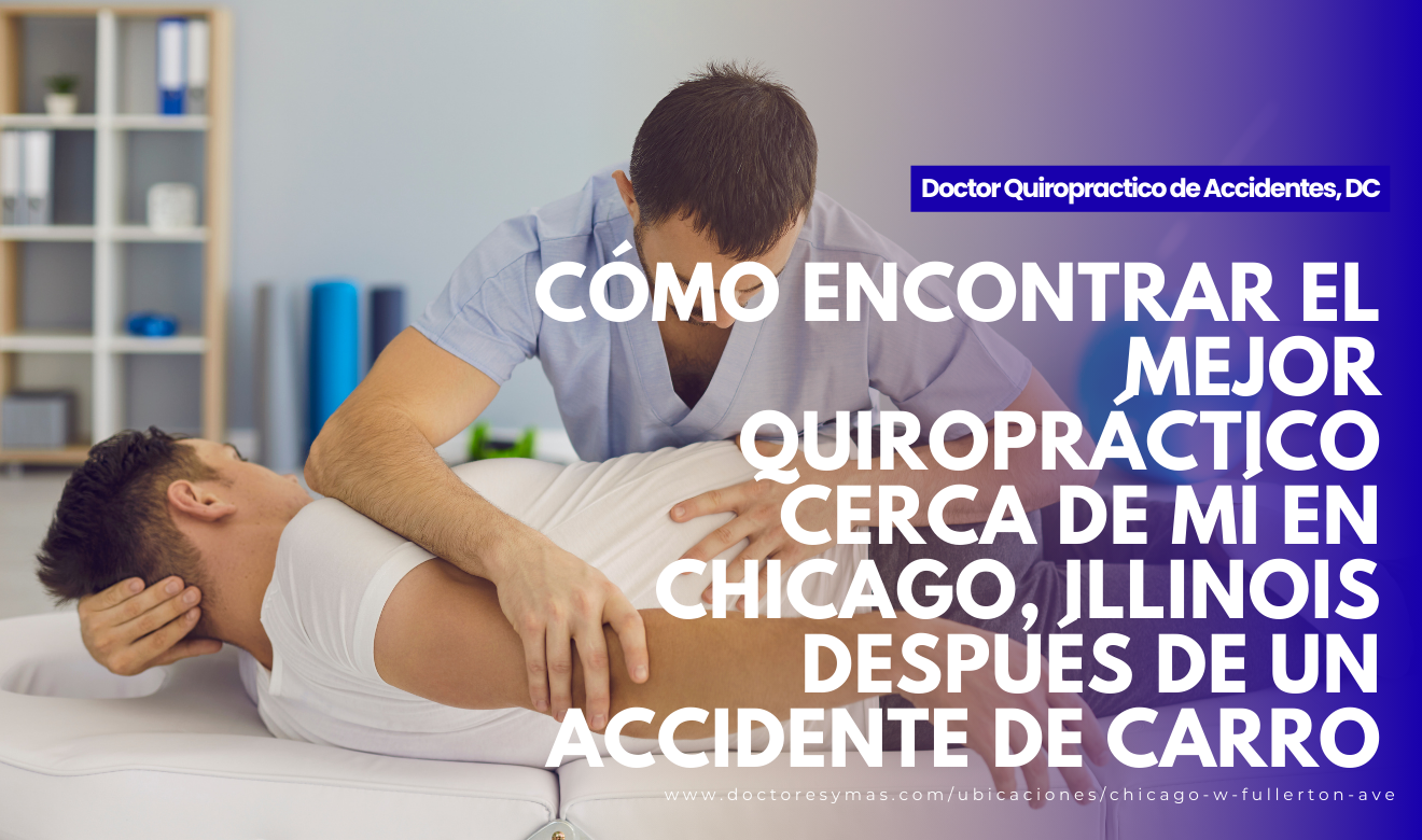 quiropráctico cerca de mí chicago accidente de carro