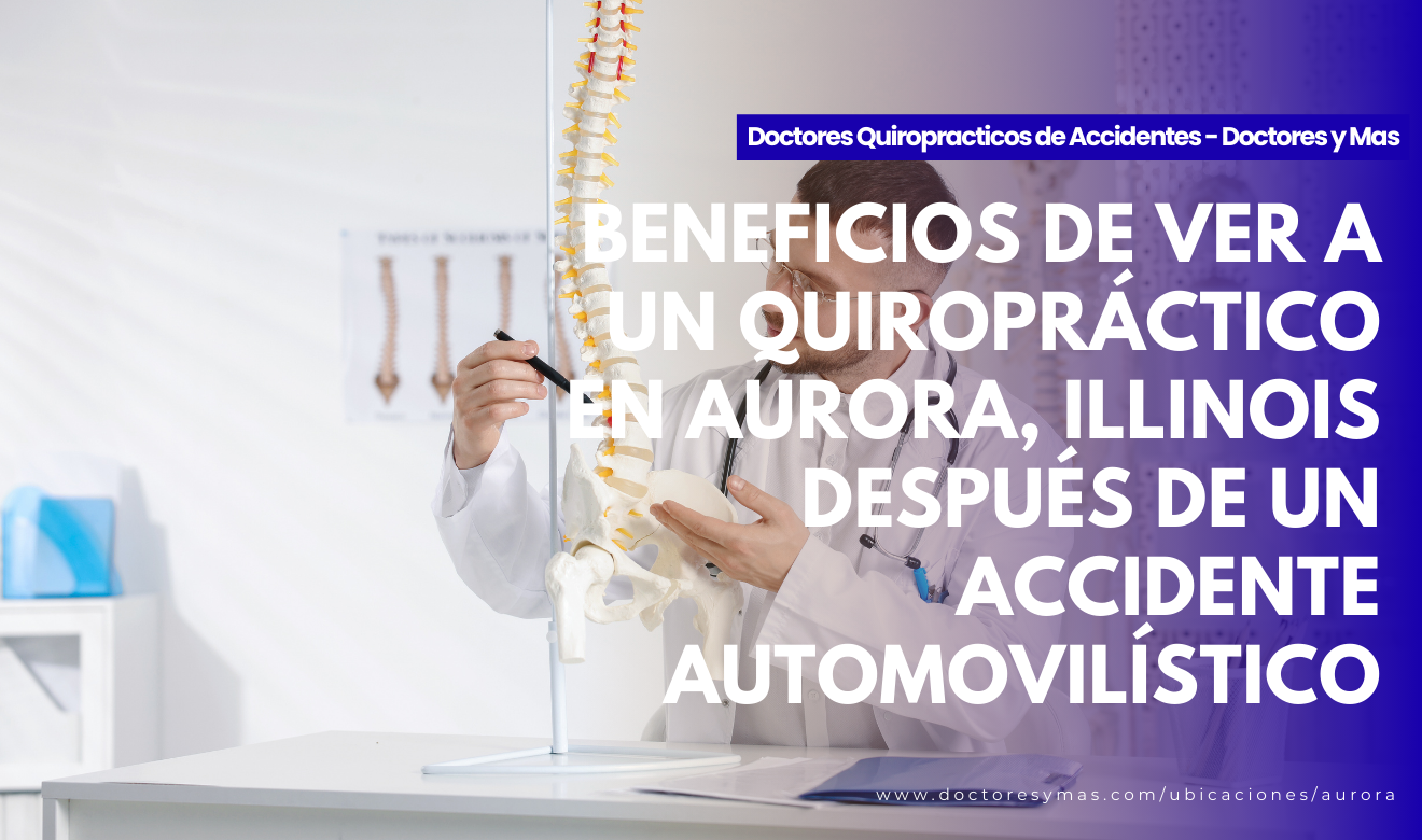 quiropráctico en aurora para accidente de auto