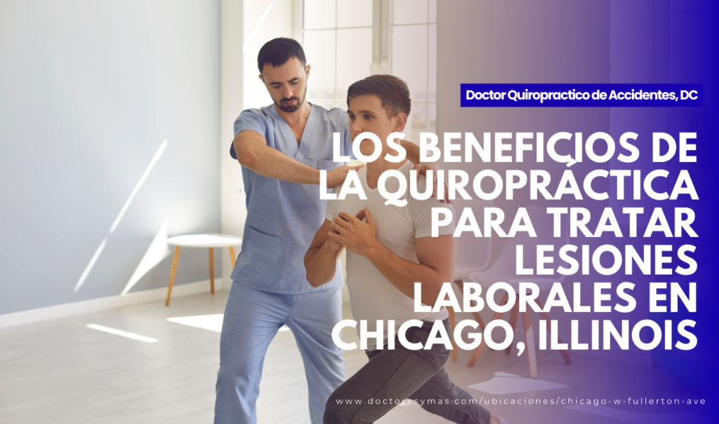 quiropráctico en chicago para lesión de trabajo