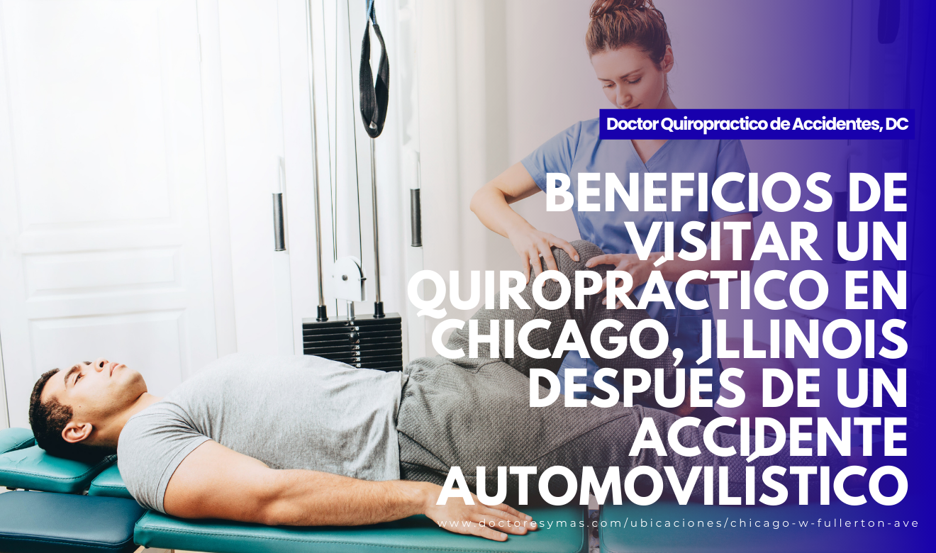 quiropráctico en chicago para lesiones por choque