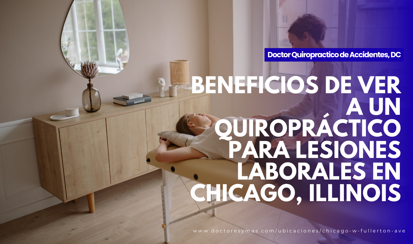quiropráctico en chicago workers comp lesión laboral
