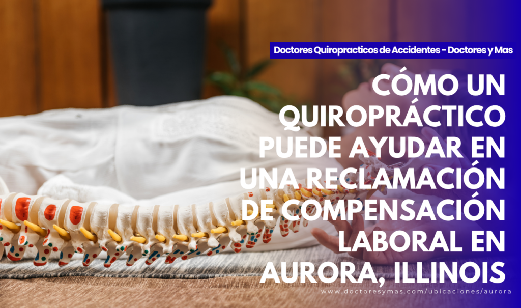 quiropráctico en aurora compensación laboral