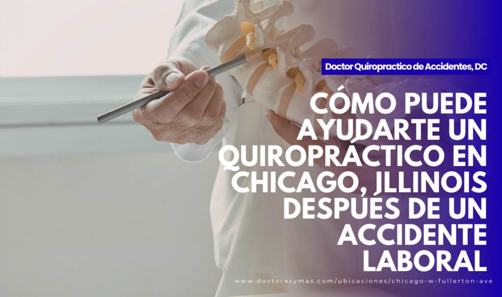 quiropráctico en chicago para accidente en el trabajo
