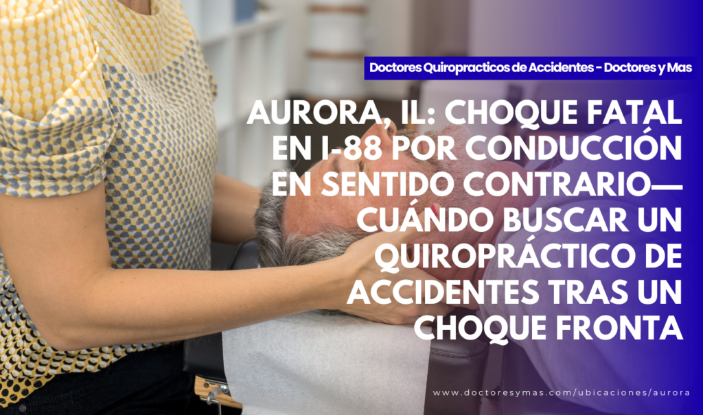 Quiropráctico de Accidentes Tras un Choque Fronta