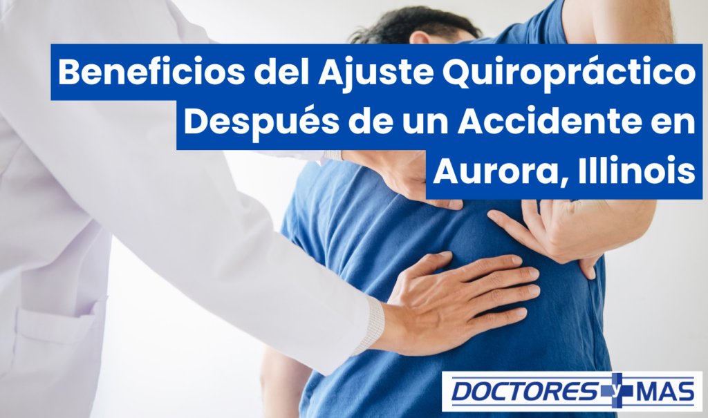 ajuste quiropráctico después de accidente aurora