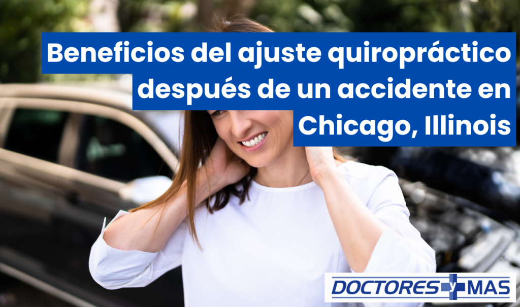 ajuste quiropráctico después de accidente chicago