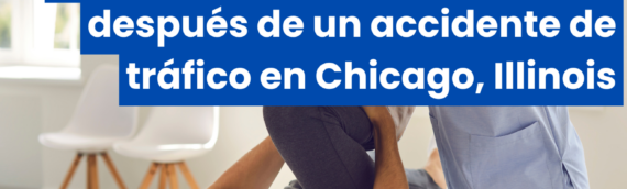 Beneficios de la quiropráctica después de un accidente de tráfico en Chicago, Illinois