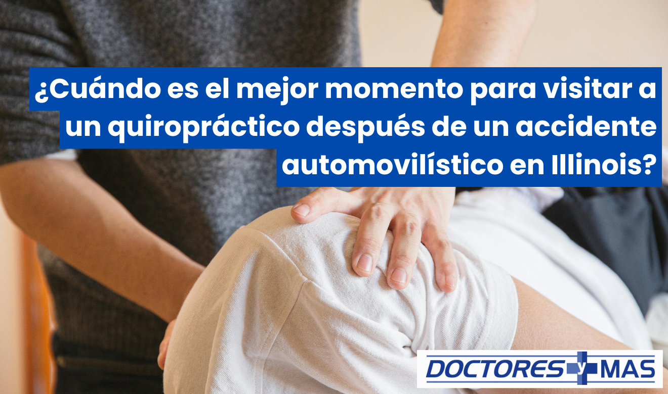 cuánto tiempo después de un choque debo ir al quiropráctico