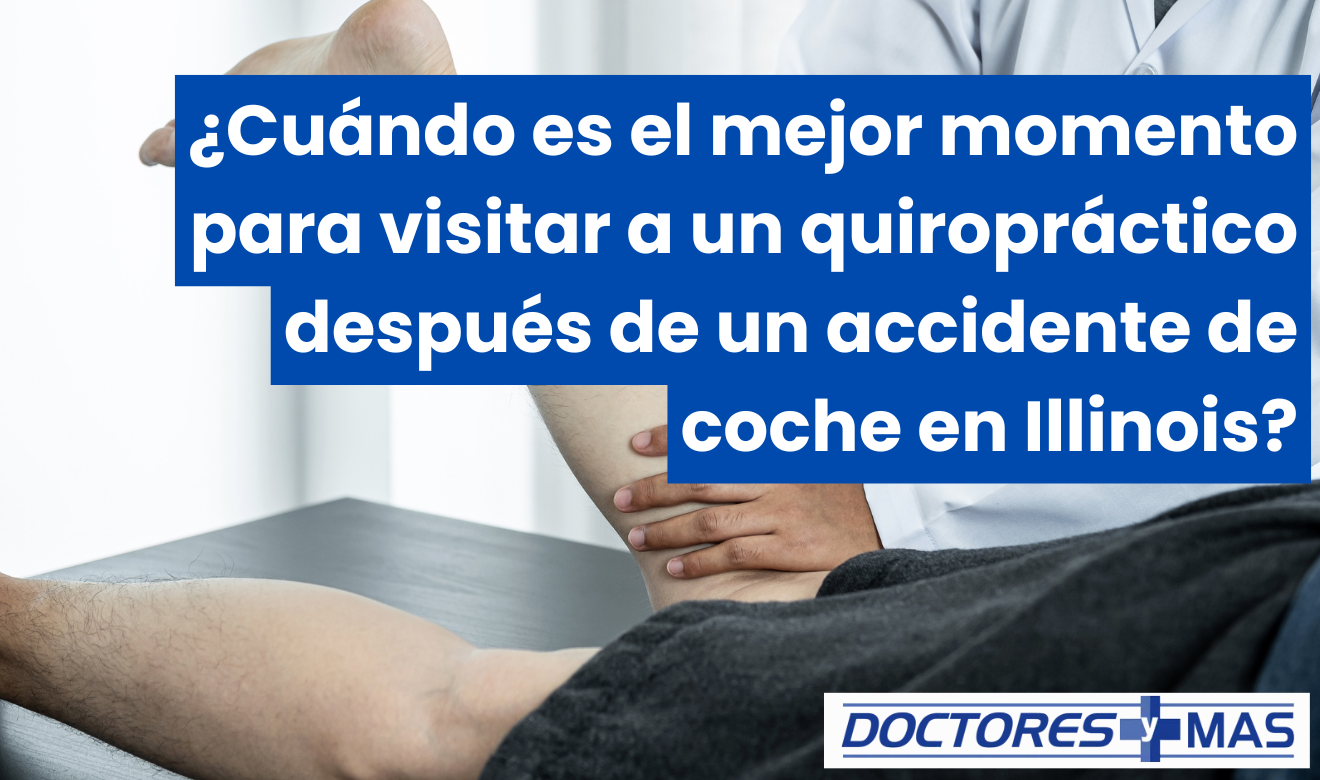 cuánto tiempo después de un choque debo ir al quiropráctico