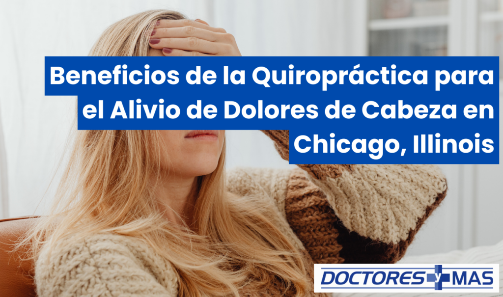 quiropráctico en chicago para dolor de cabeza por choque