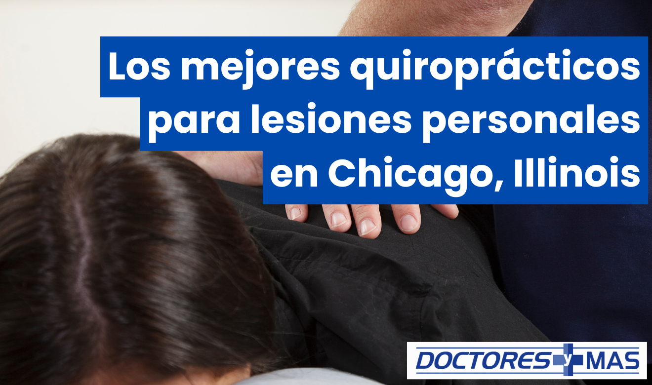 quiropráctico en chicago para lesiones personales