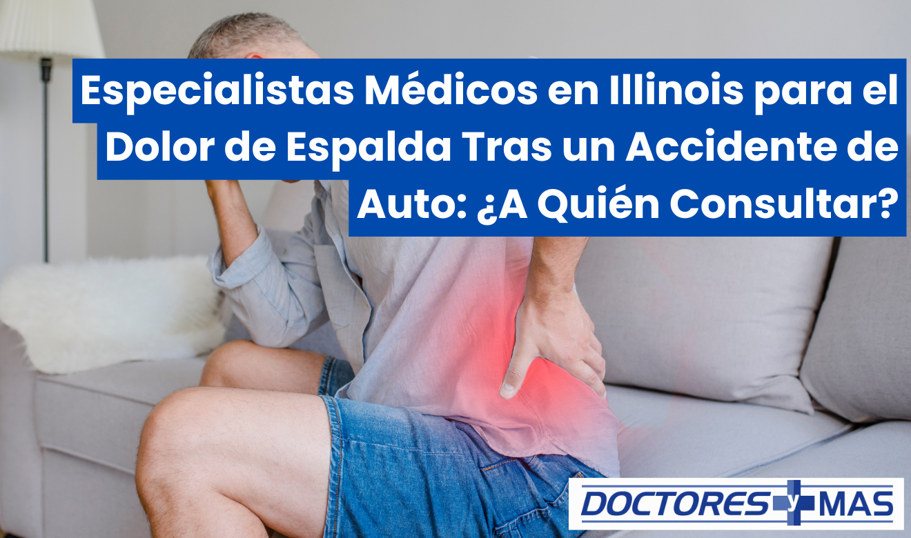 dolor de espalda después de un accidente de auto qué médico ver
