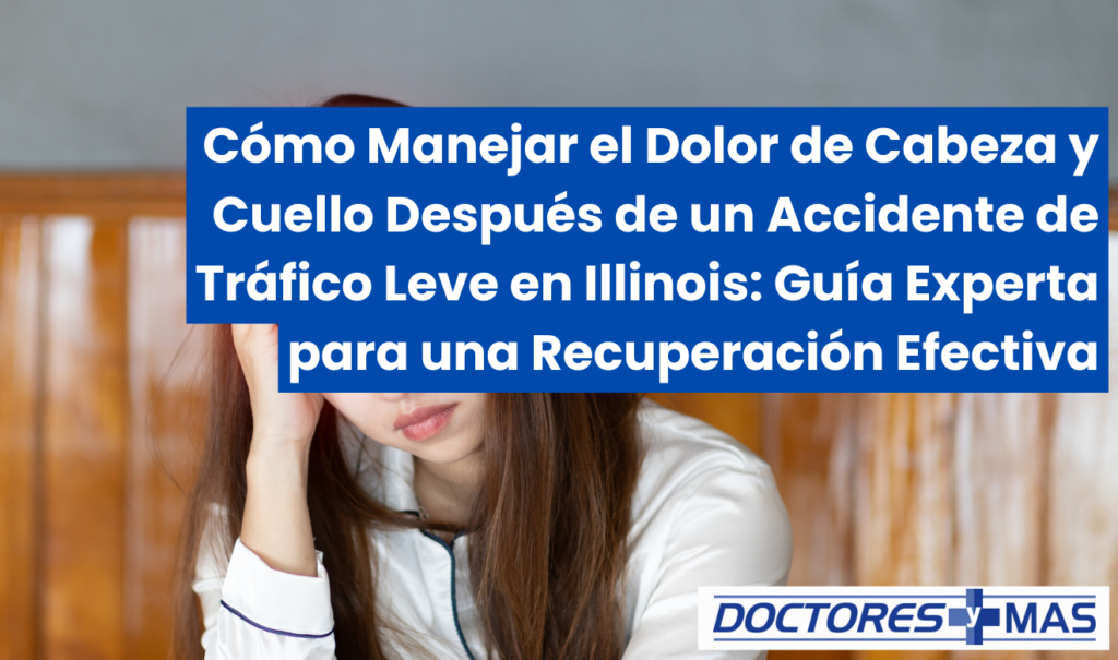 me duele la cabeza y el cuello después de un choque leve