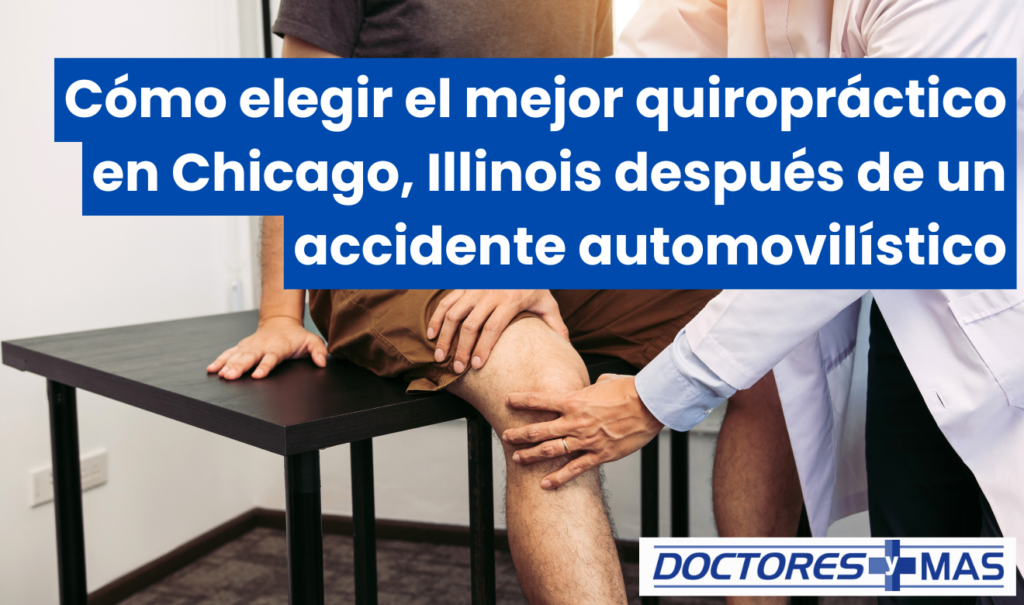 necesito quiropráctico en chicago estoy lastimado por choque